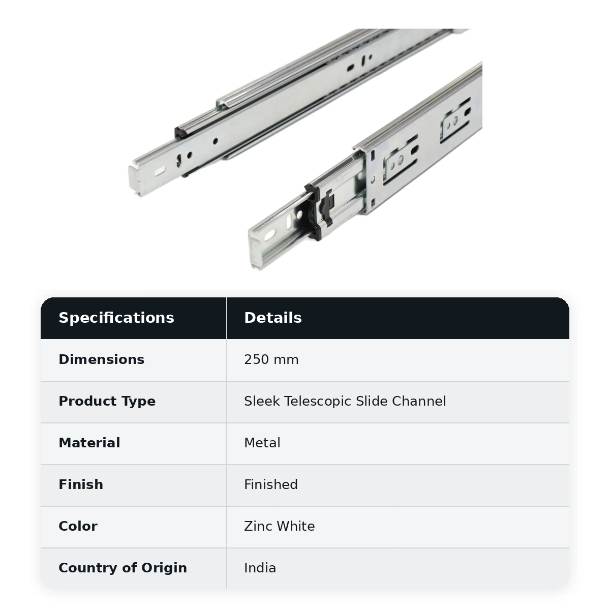 Ebco Hardware, Sleek Telescopic Drawer Channel
Slides 1 - 35, 250mm, Zinc White- Regular close, STDS1-25-35
